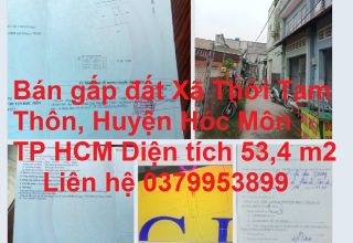 Bán gấp đất Xã Thới Tam Thôn, Huyện Hóc Môn  TP HCM Liên hệ 0379953899